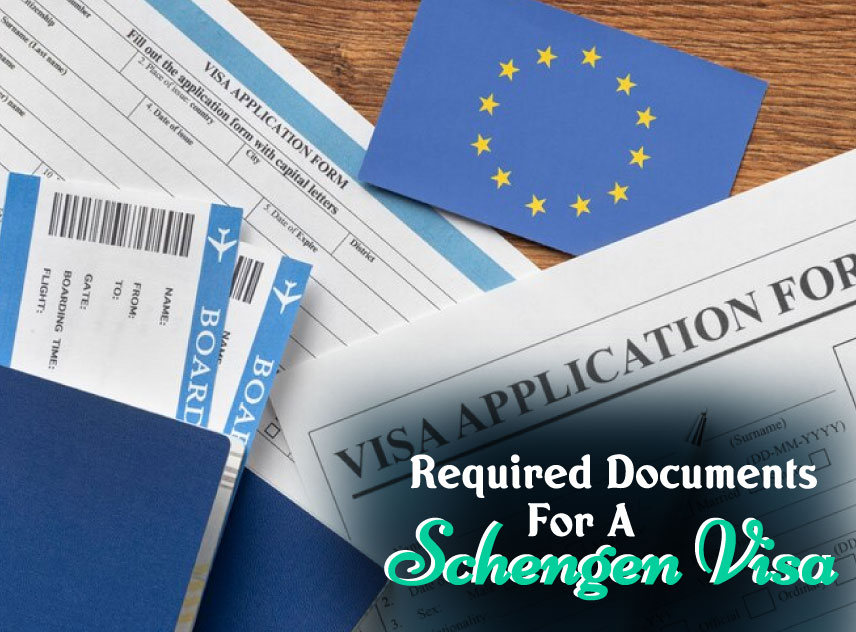 What Are the Required Documents for a Schengen Visa?